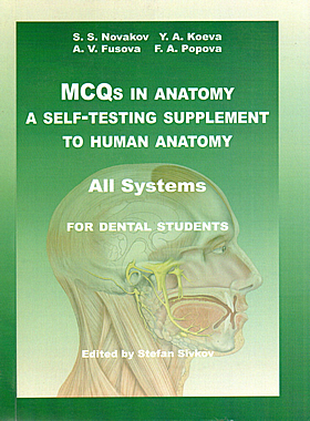 MCQs IN ANATOMY A Self-Testing Supplement to Human anatomy for dental students - All Systems