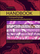 Handbook of histopathology and immunohistochemistry