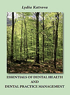 Essentials of dental health and dental practice management